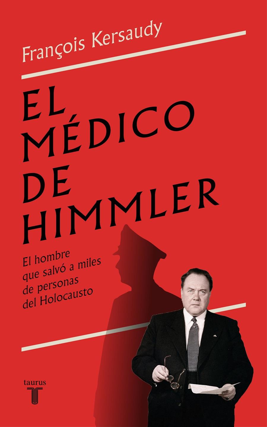 EL MÉDICO DE HIMMLER | KERSAUDY, FRANÇOIS