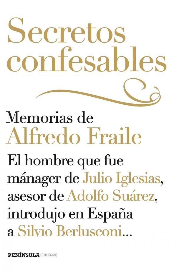 SECRETOS CONFESABLES | FRAILE, ALFREDO