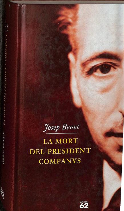 LA MORT DEL PRESIDENT COMPANYS (CATALÁN) | BENET MORELL, JOSEP