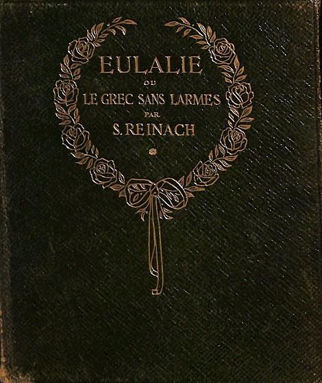 EULALIE OU LE GREC SANS LARMES (FRANCÉS) | SALOMON REINACH