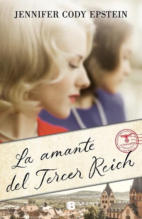 LA AMANTE DEL TERCER REICH | 9788466668071 | CODY EPSTEIN, JENNIFER