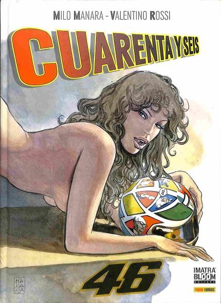 CUARENTA Y SEIS | 9788496734654 | MANARA, MILO / ROSSI, VALENTINO / BADIOLI, LUIGINO