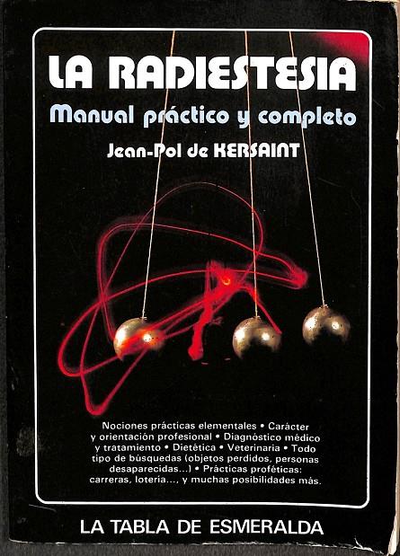 LA RADIESTESIA. MANUAL PRÁCTICO Y COMPLETO | JEAN-POL DE KERSAINT 