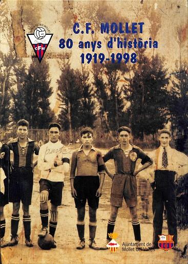 C.F. MOLLET 80 ANYS D'HISTÒRIA 1919-1998 (CATALÁN) | JORDI CANDELA