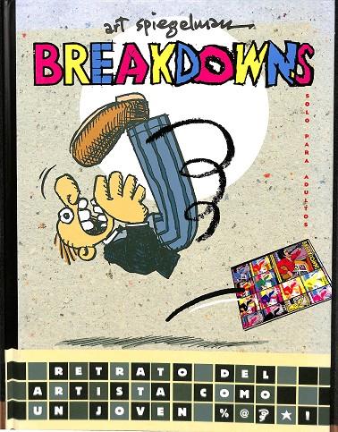 BREAKDOWNS  | 9788439721611 | spiegelman art