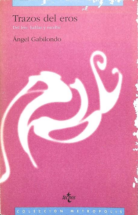 TRAZOS DEL EROS | ANGEL GABILONDO