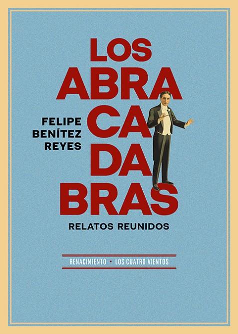 LOS ABRACADABRAS | BENÍTEZ REYES, FELIPE