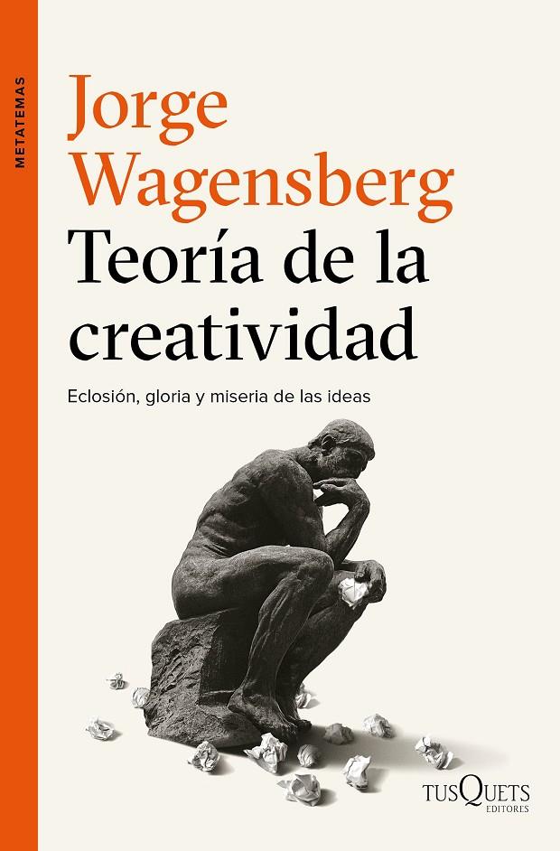 TEORÍA DE LA CREATIVIDAD | WAGENSBERG, JORGE