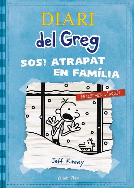 DIARI DEL GREG - SOS ATRAPAT EN FAMÍLIA! Nº 6 (CATALÁN) | 9788499327303 | KINNEY, JEFF