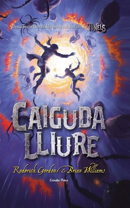 UBTERRANI TÚNELS - CAIGUDA LLIURE Nº 3 (CATALÁN) | WILLIAMS, BRIAN/GORDON, RODERICK