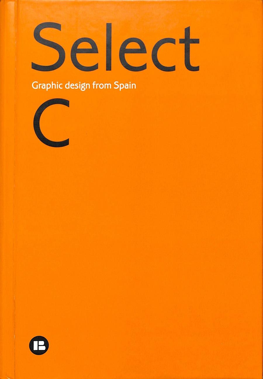 SELECT C GRAPHIC DESIGN FROM SPAIN - (INGLÉS- CASTELLANO) | 9788496309135 | DALY, TIM