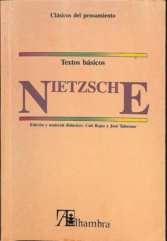 NIETZSCHE TEXOS BÁSICOS | CATI ROJAS - JOSÉ TABERNER