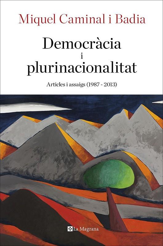 DEMOCRÀCIA I PLURINACIONALITAT (CATALÁN)  | 9788482648354 | CAMINAL I BADIA, MIQUEL