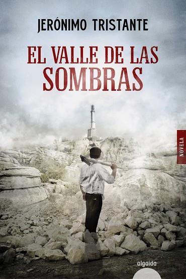 EL VALLE DE LAS SOMBRAS | TRISTANTE, JERÓNIMO