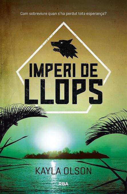 IMPERI DE LLOPS (CATALÁN) | 9788427212503 | OLSON , KAYLA