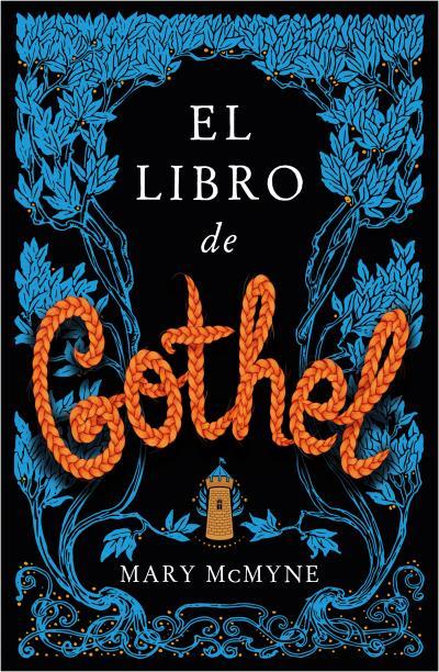 EL LIBRO DE GOTHEL | MCMYNE, MARY