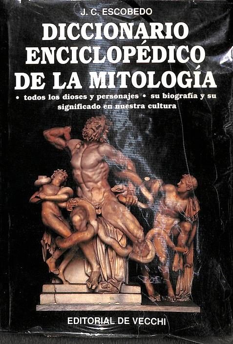 DICCIONARIO ENCICLOPÉDICO DE LA MITOLOGÍA | 9788431501686 | ESCOBEDO FERNÁNDEZ, JUAN CARLOS