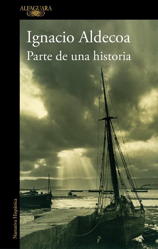 PARTE DE UNA HISTORIA | ALDECOA, IGNACIO