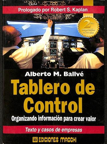 TABLERO DE CONTROL ORGANIZANDO INFORMACIÓN PARA CREAR VALOR  | ROBERT S KAPLAN