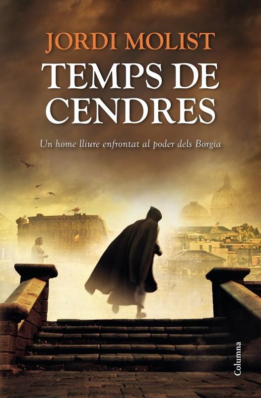 TEMPS DE CENDRES (CATALÁN) | 9788466416368 | MOLIST, JORGE
