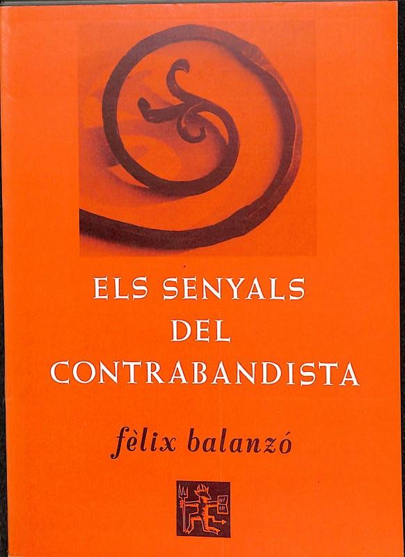 ELS SENYALS DEL CONTRABANDISTA (CATALÁN) | BALANZÓ, FÉLIX