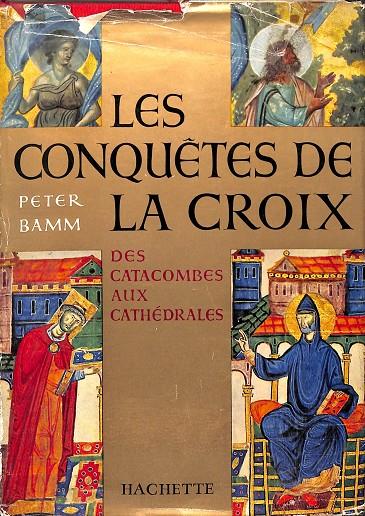 LES CONQUETES DE LA CROIX (FRANCÉS)