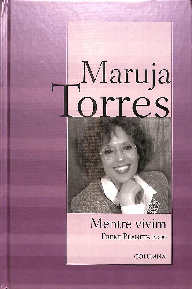 MENTRE VIVIM (CATALÁN) | TORRES, MARUJA