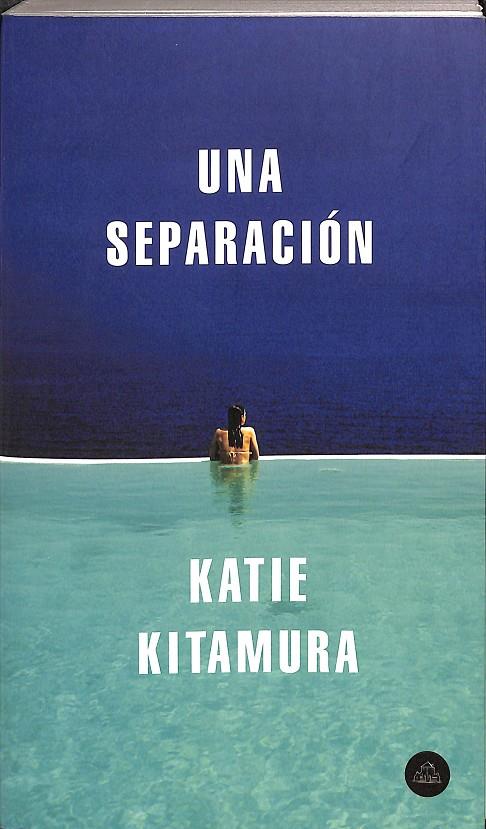UNA SEPARACIÓN | KITAMURA, KATIE