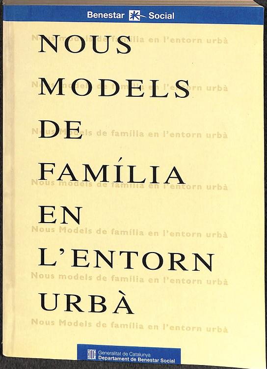 NOUS MODELS DE FAMÍLIA EN L'ENTORN URBÀ (CATALÁN) | V.V.A