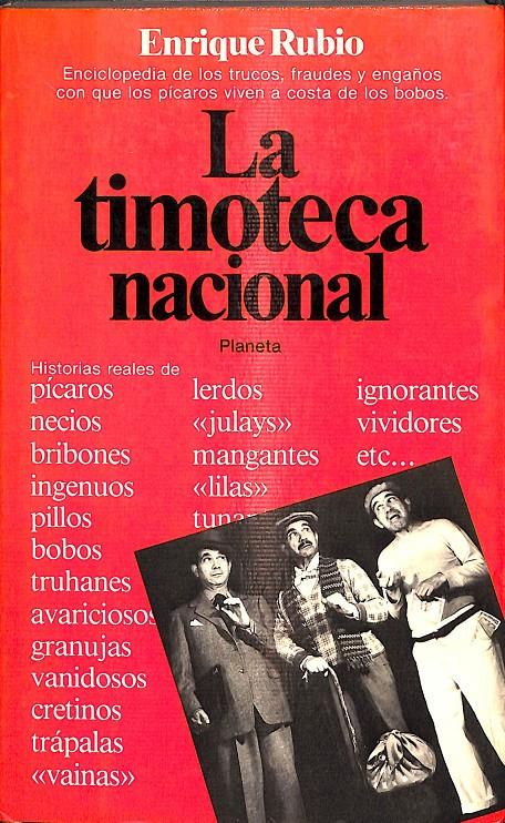 LA TIMOTECA NACIONAL  | ENRIQUE RUBIO