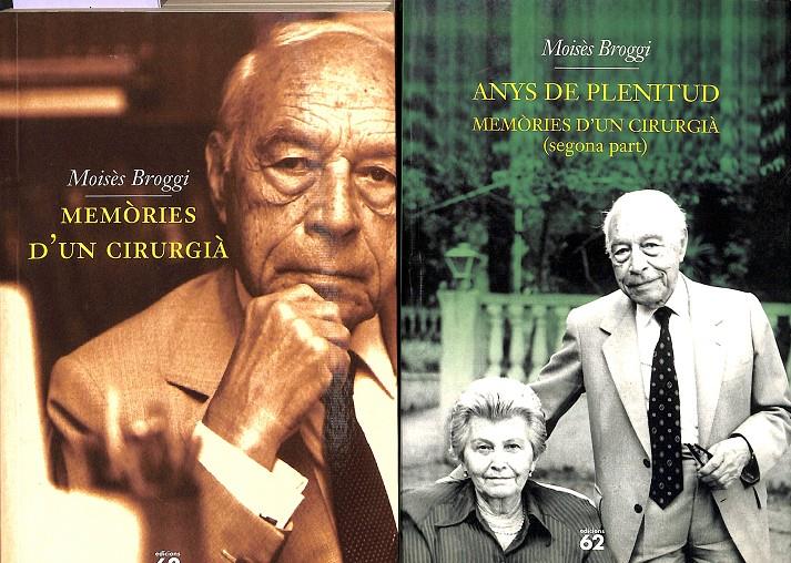 MEMÒRIES D'UN CIRURGIÀ (1908-1945)  PRIMERA I SEGONA PART (CATALÁN) | 9788429747966 | BROGGI VALLÈS, MOISÈS