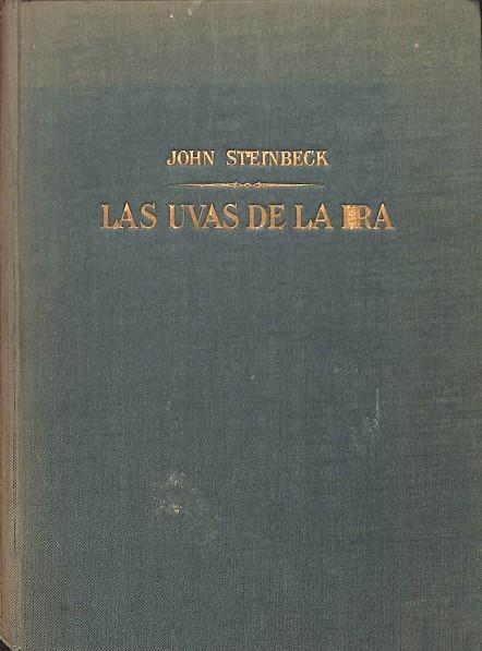 LAS UVAS DE LA IRA | JOHN STEINBECK