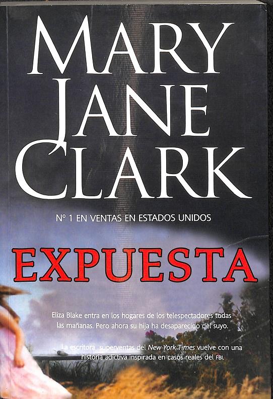 EXPUESTA | 9788498005974 | CLARK, MARY JANE