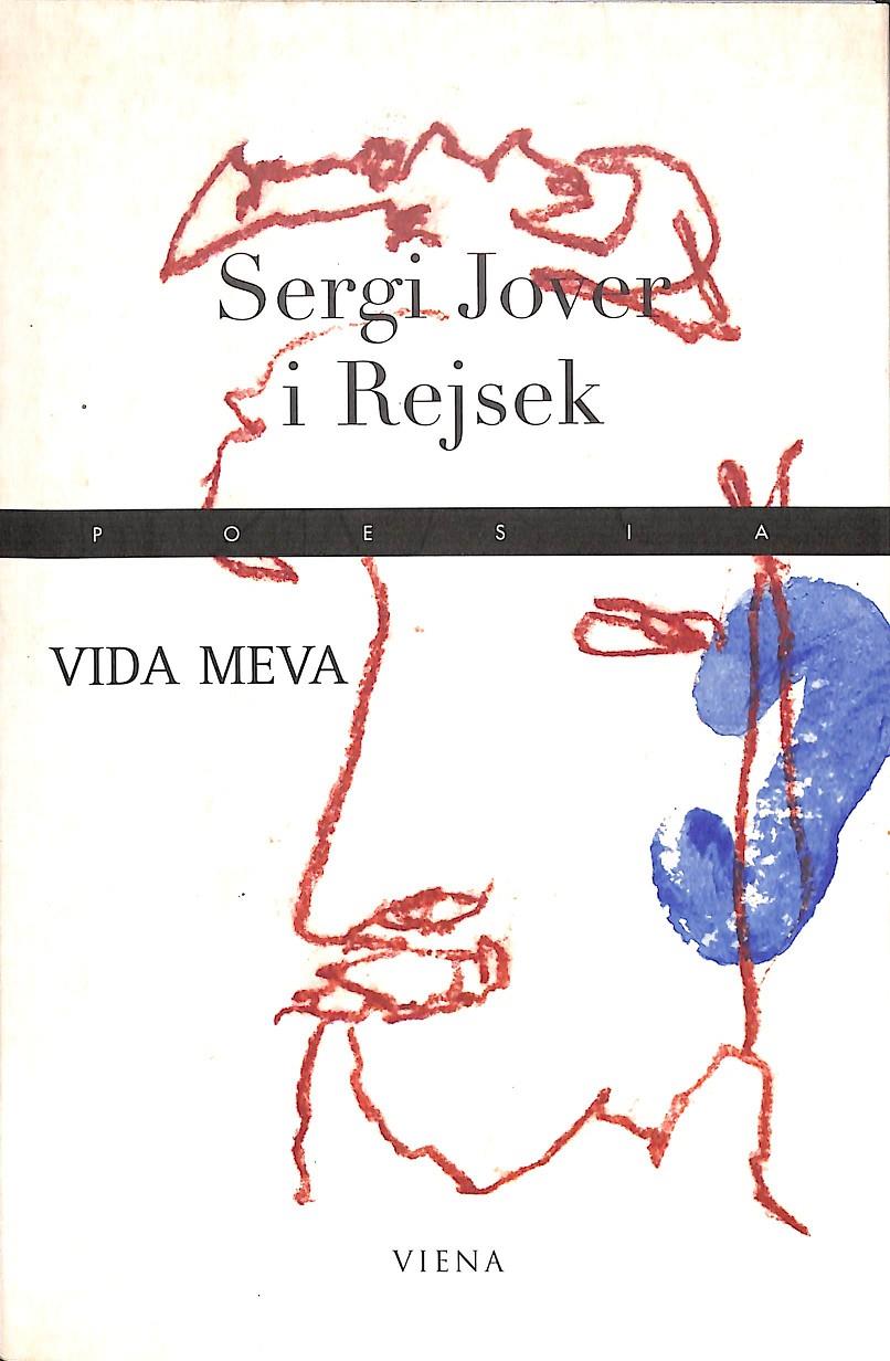 VIDA MEVA - (CATALÁN) | 9788483300725 | JOVER I REJSEK, SERGI