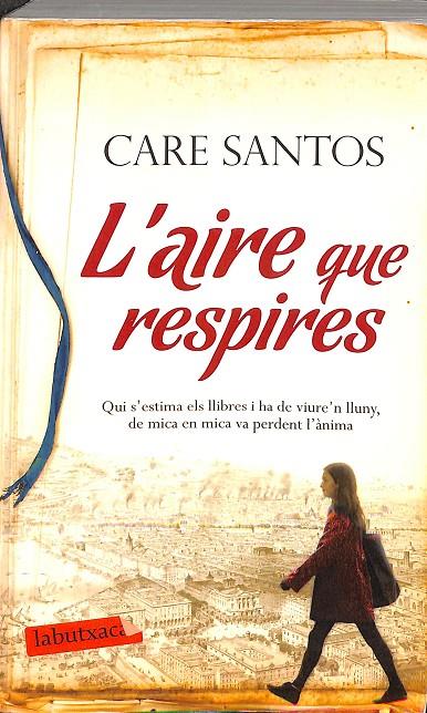 L'AIRE QUE RESPIRES (CATALÁN) | SANTOS, CARE