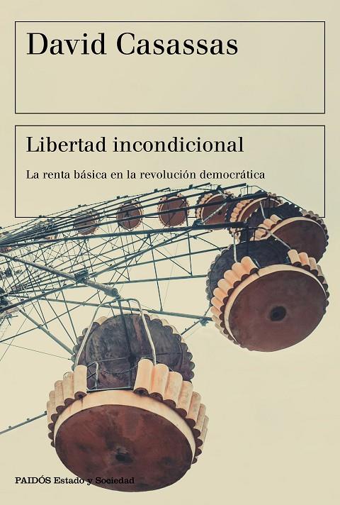 LIBERTAD INCONDICIONAL | CASASSAS, DAVID