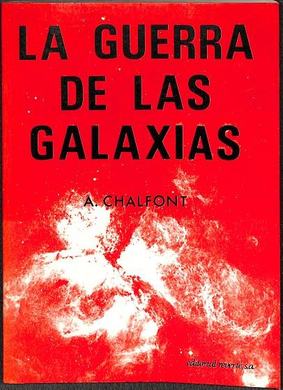 LA GUERRA DE LAS GALAXIAS | A. CHALFONT