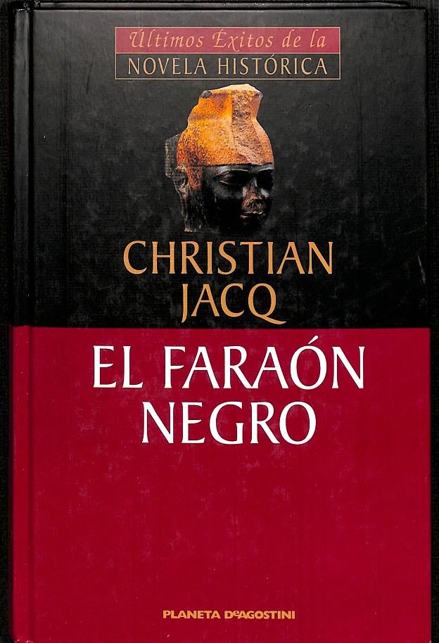 EL FARAÓN NEGRO | CHRISTIAN JACQ