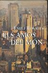 ELS AMOS DEL MÓN (CATALÁN). | 9788483003312 | EMILI ROSALES