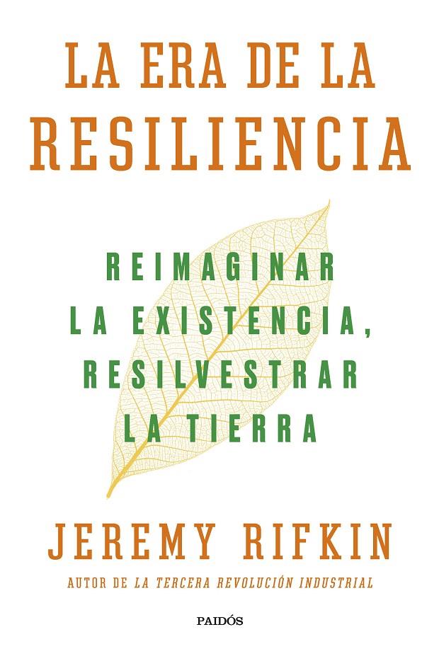 LA ERA DE LA RESILIENCIA | RIFKIN, JEREMY