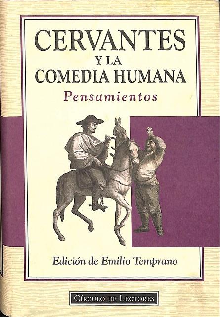 CERVANTES Y LA COMEDIA HUMANA -  PENSAMIENTOS  | V.V.A