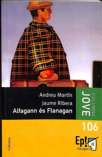 ALFAGANN ÉS FLANAGAN (CATALÁN) | RIBERA, JAUME/MARTIN FARRERO, ANDREU