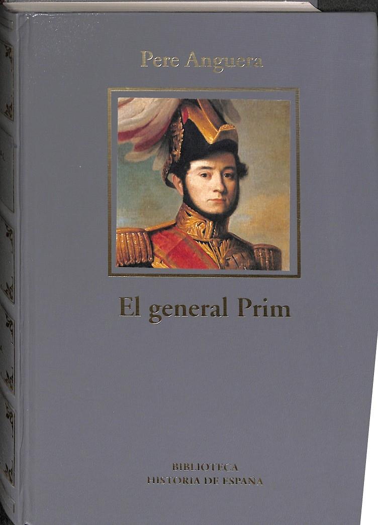 EL GENERAL PRIM | 0 | ANGUERA, PERE