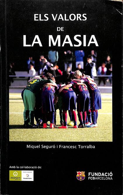 ELS VALORS DE LA MASIA (CATALÁN) | MIQUEL SEGUTÓ I FRANCESC TORRALBA