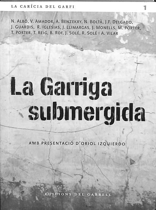 LA GARRIGA SUBMERGIDA (CATALÁN) | ORIOL IZQUIERDO