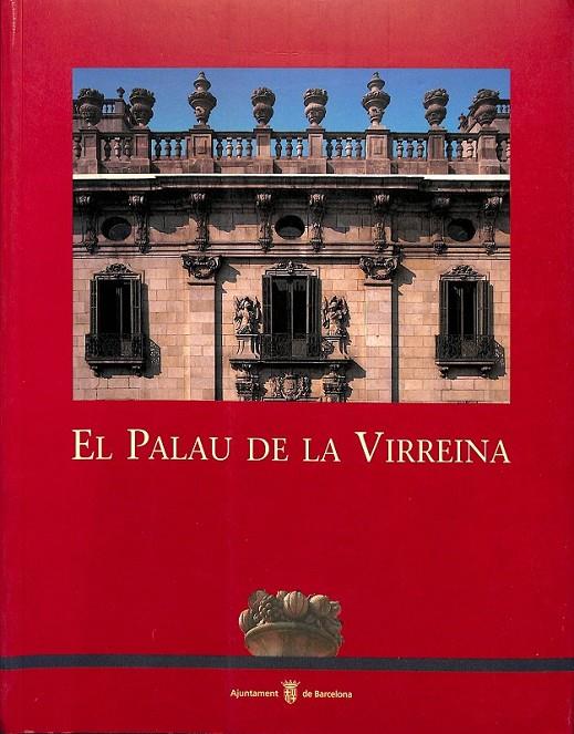 EL PALAU DE LA VIRREINA (CATALÁN) | 9788476097472 | ALBERCH I FUGUERAS, RAMON