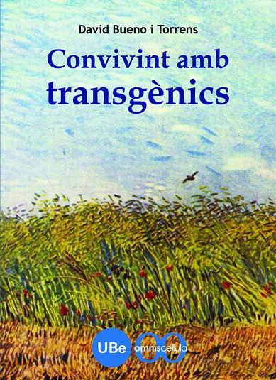 CONVIVINT AMB TRANSGÈNICS (CATALÁN) | BUENO I TORRENS, DAVID