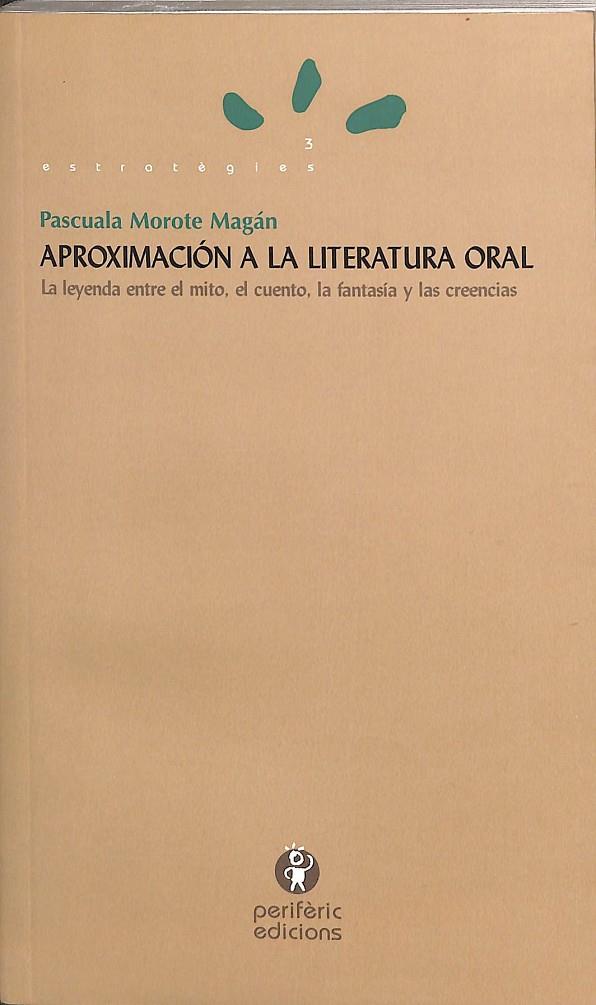 APROXIMACIÓN A LA LITERATURA ORAL | MOROTE, PASCUALA
