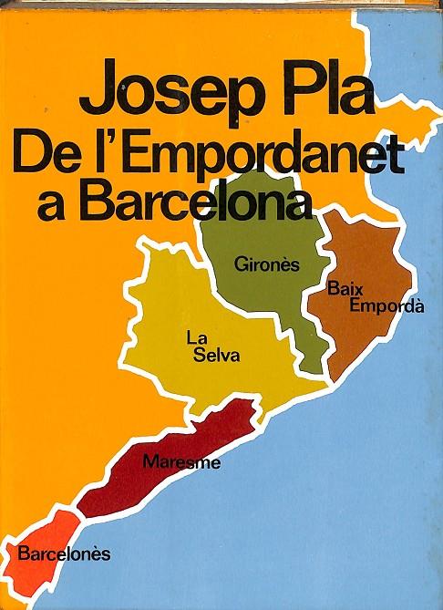 DE L'EMPORDANET A BARCELONA (CATALÁN) | JOSEP PLA