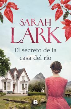 EL SECRETO DE LA CASA DEL RÍO | LARK, SARAH